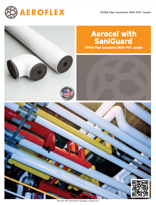 Aerocel with SaniGuard: EPDM Pipe Insulation with PVC Jacket